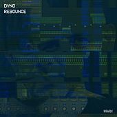 Thumbnail for the Dyno - Uno punto zero rebounce link, provided by host site