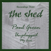 Thumbnail for the Paul Green - Unplugged My Arse link, provided by host site
