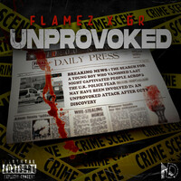 Thumbnail for the Flamez - Unprovoked link, provided by host site