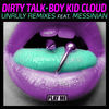 Thumbnail for the Dirty Talk - Unruly Remixes link, provided by host site