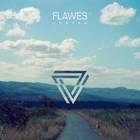 Thumbnail for the Flawes - Unspkn link, provided by host site