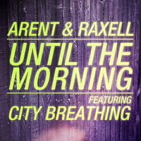 Thumbnail for the Arent - Until the Morning link, provided by host site
