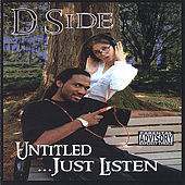 Thumbnail for the D-SIDE - Untitled... Just Listen link, provided by host site