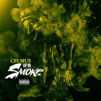 Thumbnail for the Celsius - Up in Smoke link, provided by host site