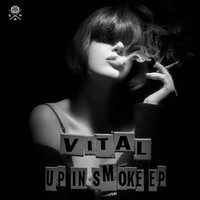 Thumbnail for the Vital - Up In Smoke link, provided by host site