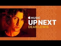 Thumbnail for the Dean Lewis - Up Next Film Preview | Apple Music link, provided by host site