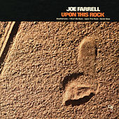 Thumbnail for the Joe Farrell - Upon This Rock link, provided by host site