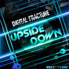 Thumbnail for the Digital Fracture - Upside Down link, provided by host site