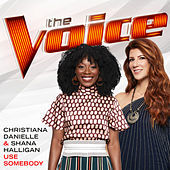 Thumbnail for the Christiana Danielle - Use Somebody (The Voice Performance) link, provided by host site