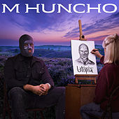 Thumbnail for the M Huncho - Utopia link, provided by host site