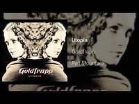 Thumbnail for the Goldfrapp - Utopia link, provided by host site