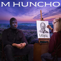 Thumbnail for the M Huncho - Utopia link, provided by host site