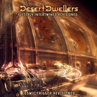 Thumbnail for the Desert Dwellers - Utterly Intertwined (Cosmic Trigger Revisioned) link, provided by host site
