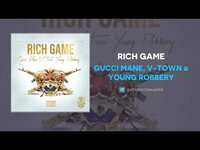 Thumbnail for the Gucci Mane - Rich Game link, provided by host site