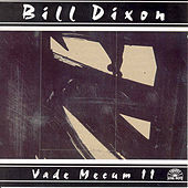 Thumbnail for the Bill Dixon - Vade Mecum Ii link, provided by host site