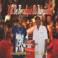 Thumbnail for the The Hunter - Vai de Recalque os Invejinha link, provided by host site