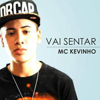 Thumbnail for the Mc Kevinho - Vai Sentar link, provided by host site