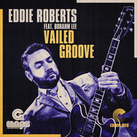 Thumbnail for the Eddie Roberts - Vailed Groove link, provided by host site