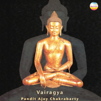 Thumbnail for the Ajoy Chakrabarty - Vairagya link, provided by host site