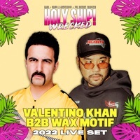 Thumbnail for the Valentino Khan - Valentino Khan b2b Wax Motif at Holy Ship! Wrecked 2022 (DJ Mix) link, provided by host site