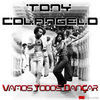 Thumbnail for the Tony Colangelo - Vamos Todos Dançar link, provided by host site