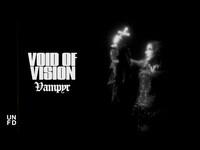 Thumbnail for the Void Of Vision - VAMPYR link, provided by host site