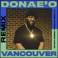 Thumbnail for the Donae'o - Vancouver (Remix) link, provided by host site
