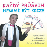 Thumbnail for the Jiri Krampol - Vaněček: Každý průšvih nemusí být krize link, provided by host site
