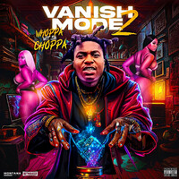 Thumbnail for the Whoppa Wit Da Choppa - Vanish Mode 2 link, provided by host site