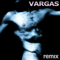 Thumbnail for the Alex Vargas - VARGAS (Remix) link, provided by host site