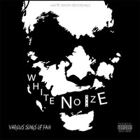 Thumbnail for the WhiteNoize - Various Songs of Pain link, provided by host site