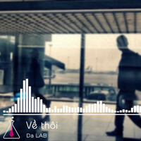 Thumbnail for the Da LAB - Ve Thoi link, provided by host site