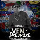Thumbnail for the Killatonez - Ven Y Danza link, provided by host site