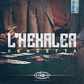 Thumbnail for the L'Hexaler - Vendetta link, provided by host site