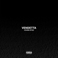 Thumbnail for the Cousin Stizz - Vendetta link, provided by host site