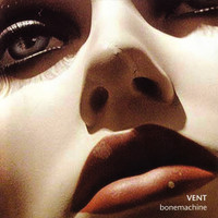 Thumbnail for the Bonemachine - Vent link, provided by host site
