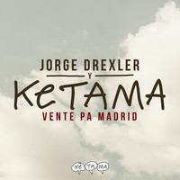 Thumbnail for the Ketama - Vente Pa' Madrid link, provided by host site