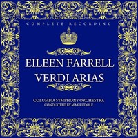 Thumbnail for the Eileen Farrell - Verdi Arias link, provided by host site
