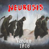 Thumbnail for the Neurosis - Verdun 1916 link, provided by host site