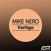 Thumbnail for the Mike Nero - Vertigo link, provided by host site