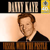 Thumbnail for the Danny Kaye - Vessel With the Pestle (Remastered) link, provided by host site