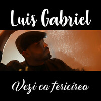 Thumbnail for the Luis Gabriel - Vezi ca fericirea link, provided by host site