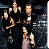 Thumbnail for the The Corrs - VH1 Presents The Corrs Live In Dublin link, provided by host site