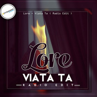 Thumbnail for the Lore - Viata Ta link, provided by host site