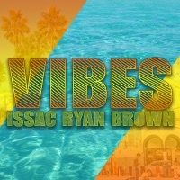 Thumbnail for the Issac Ryan Brown - Vibes link, provided by host site