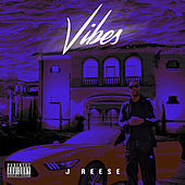 Thumbnail for the J-Reese - Vibes link, provided by host site