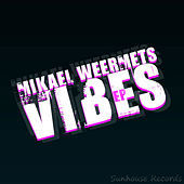 Thumbnail for the Mikael Weermets - Vibes link, provided by host site