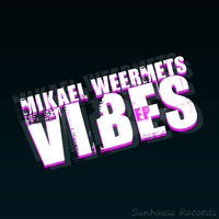 Thumbnail for the Mikael Weermets - Vibes link, provided by host site