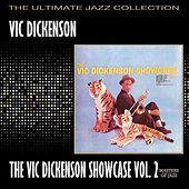 Thumbnail for the Vic Dickenson - Vic Dickenson Showcase Volume 2 link, provided by host site