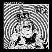 Thumbnail for the Violent Soho - Viceroy link, provided by host site